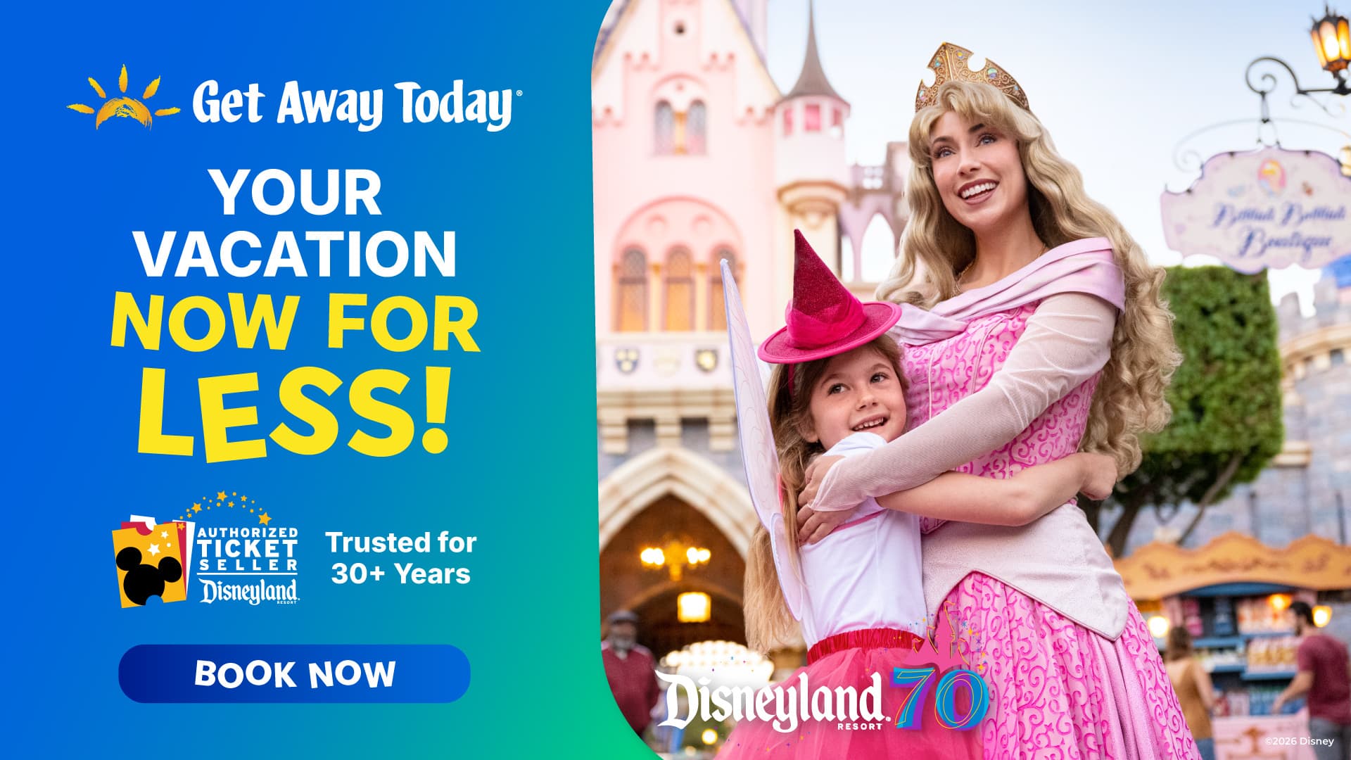 Get Away Today — Disneyland authorized ticket seller, your vacation now for less